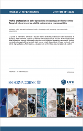 UNI/PdR 151:2023 | Profilo professionale dello specialista in sicurezza delle macchine UNI/PdR 151:2023 | Profilo professionale dello specialista in sicurezza delle macchine