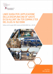 Linee Guida SNPA End of Waste art. 184 ter co. 3 ter TUA Linee Guida SNPA End of Waste art. 184 ter co. 3 ter TUA