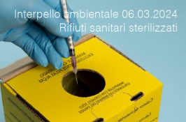Interpello ambientale 06.03.2024 - Rifiuti sanitari sterilizzati Interpello ambientale 06.03.2024 - Rifiuti sanitari sterilizzati