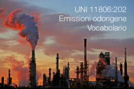 UNI 11806:2021- Emissioni odorigene Vocabolario