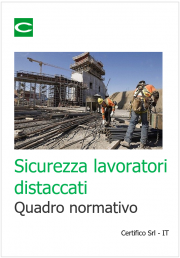 Sicurezza dei lavoratori distaccati / Quadro normativo Sicurezza dei lavoratori distaccati / Quadro normativo