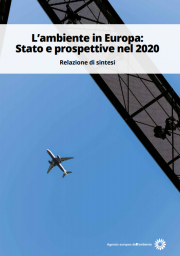 L’ambiente in Europa: Stato e prospettive nel 2020 L’ambiente in Europa: Stato e prospettive nel 2020