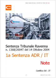 Sentenza Tribunale Ravenna n. 1368 del 14 Ottobre 2004 / Prima Sentenza ADR