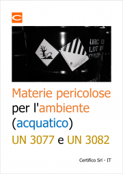 Materia pericolosa per l'ambiente acquatico: l'attribuzione per l'ADR Materia pericolosa per l'ambiente acquatico: l'attribuzione per l'ADR