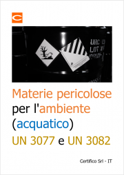 Materia pericolosa per l'ambiente acquatico: l'attribuzione per l'ADR