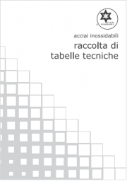 Acciai inossidabili - Raccolta di tabelle tecniche