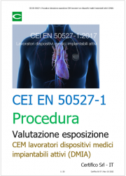 CEI EN 50527-1 Procedura Valutazione esposizione CEM lavoratori con dispositivi medici impiantabili attivi (DMIA)