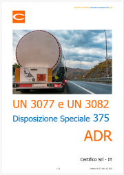 UN 3077 e UN 3082: Disposizione Speciale 375 ADR UN 3077 e UN 3082: Disposizione Speciale 375 ADR