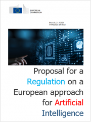 Proposal for a Regulation on a European approach for Artificial Intelligence Proposal for a Regulation on a European approach for Artificial Intelligence