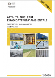 Rapporto ISIN Indicatori attività nucleari e radioattività ambientale 2020