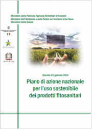 Piano di Azione Nazionale (PAN) uso sostenibile prodotti fitosanitari 2014 Piano di Azione Nazionale (PAN) uso sostenibile prodotti fitosanitari 2014