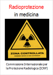 Radioprotezione in medicina - ICRP