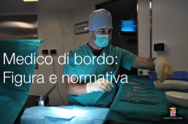 Medico di bordo: Figura e normativa Medico di bordo: Figura e normativa