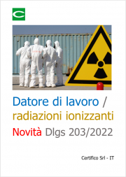 Datore di lavoro / radiazioni ionizzanti - Novità Dlgs 203/2022