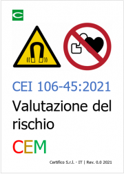 CEI 106-45:2021 | Valutazione del rischio CEM luoghi di lavoro CEI 106-45:2021 | Valutazione del rischio CEM luoghi di lavoro