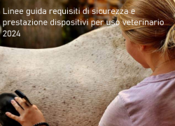 Linee guida requisiti di sicurezza e prestazione dispositivi per uso veterinario Linee guida requisiti di sicurezza e prestazione dispositivi per uso veterinario
