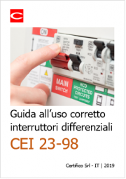 CEI 23-98: Guida all’uso corretto di interruttori differenziali CEI 23-98: Guida all’uso corretto di interruttori differenziali