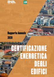 Rapporto la certificazione energetica degli edifici | ENEA 2020 Rapporto la certificazione energetica degli edifici | ENEA 2020