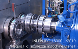 UNI EN ISO 16090-1:2019 | Requisiti di sicurezza macchine utensili