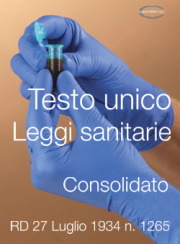 Testo unico Leggi sanitarie RD n. 1265/1934 | Consolidato