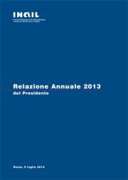 Relazione INAIL 2013 Relazione INAIL 2013