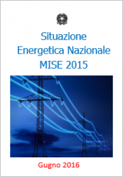 Situazione Energetica Nazionale 2015 - MISE