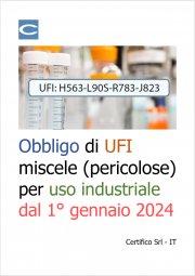 Obbligo di UFI miscele (pericolose) per uso industriale dal 1° gennaio 2024 / Note Obbligo di UFI miscele (pericolose) per uso industriale dal 1° gennaio 2024 / Note