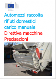 Interpretazione Direttiva macchine: Automezzi  raccolta rifiuti a carico manuale