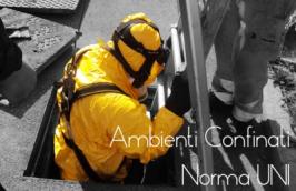 Ambienti confinati - Classificazione e criteri di sicurezza: un progetto di norma UNI