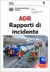 Rapporti di incidente ADR (notifiche secondo 1.8.5.2) Update 09.2015