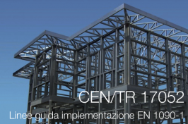 Linee guida implementazione EN 1090-1 (CEN TR 17052:2017)