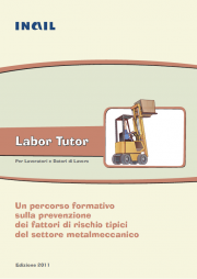 Labor Tutor - Percorso formativo prevenzione dei fattori di rischio metalmeccanica