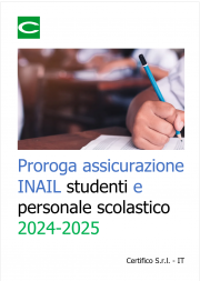 Proroga assicurazione INAIL studenti e personale scolastico 2024-2025 Proroga assicurazione INAIL studenti e personale scolastico 2024-2025