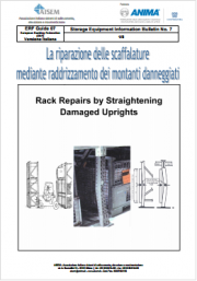 La riparazione delle scaffalature con raddrizzamento dei montanti