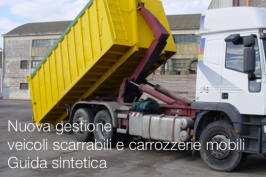 Nuova gestione veicoli scarrabili e carrozzerie mobili - Guida sintetica Nuova gestione veicoli scarrabili e carrozzerie mobili - Guida sintetica