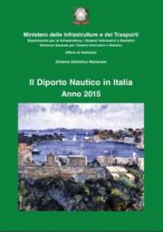 Il Diporto Nautico in Italia - Anno 2015 Il Diporto Nautico in Italia - Anno 2015