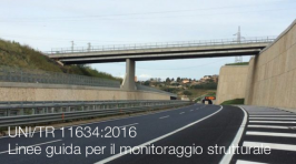 UNI/TR 11634:2016 Linee guida per il monitoraggio strutturale UNI/TR 11634:2016 Linee guida per il monitoraggio strutturale