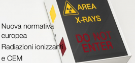 Radiazioni ionizzanti e CEM: valutazione e protezione alla luce della nuova normativa UE Radiazioni ionizzanti e CEM: valutazione e protezione alla luce della nuova normativa UE