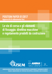 Vie di corsa ed elementi di fissaggio: DM e CPR Vie di corsa ed elementi di fissaggio: DM e CPR