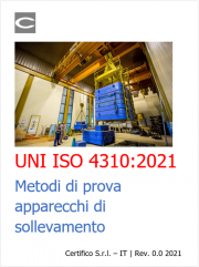 UNI ISO 4310:2021 | Metodi di prova apparecchi di sollevamento