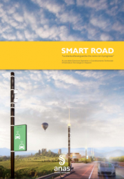 SMART ROAD: La strada all’avanguardia che corre con il progresso