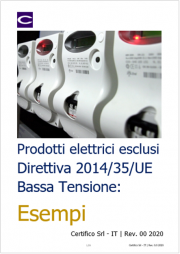 Prodotti elettrici esclusi Direttiva 2014/35/UE Bassa Tensione: Esempi