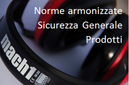 Norme armonizzate Sicurezza Generale Prodotti Ottobre 2015 