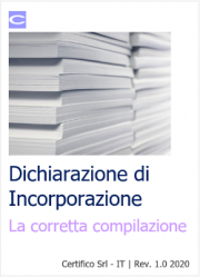 Dichiarazione di Incorporazione: la corretta compilazione Dichiarazione di Incorporazione: la corretta compilazione