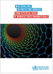 Linee guida Oms protezione dei lavoratori dai rischi dei nanomateriali Linee guida Oms protezione dei lavoratori dai rischi dei nanomateriali