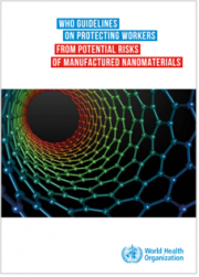 Linee guida Oms protezione dei lavoratori dai rischi dei nanomateriali