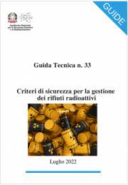 Guida Tecnica n. 33 - Criteri di sicurezza per la gestione dei rifiuti radioattivi