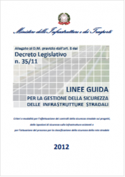 Decreto 2 maggio 2012 | Linee guida sicurezza infrastrutture stradali Decreto 2 maggio 2012 | Linee guida sicurezza infrastrutture stradali