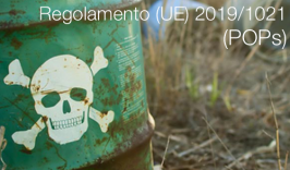 Regolamento (UE) 2019/1021 (POPs) Regolamento (UE) 2019/1021 (POPs)