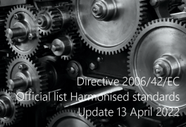 Directive 2006/42/EC: Harmonised standards published in the OJ | Update 13 April 2022 Directive 2006/42/EC: Harmonised standards published in the OJ | Update 13 April 2022